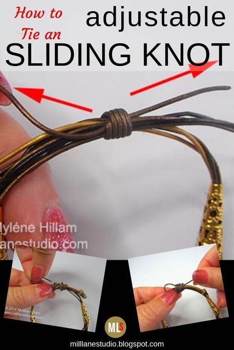 Learn how to tie an adjustable knot to finish the ends of your leather jewellery instead of attaching a clasp. The sliding knot also makes it easy to take off and put on without any help and adjust for the perfect fit. #MillLaneStudio #leatherjewelryknot #adjustableknot #howtotieaslidingknot #leathertutorial #leatherbraceletdiy Tie A Bracelet, Ceramic Necklaces, Slip Knot Bracelets, Sliding Knot Bracelet, Knot Bracelets, Adjustable Sliding Knot, Leather Tutorial, Leather Jewelry Making, Diy Leather Bracelet