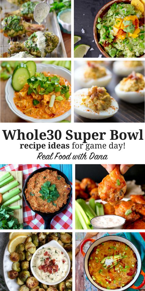 Whole30 Super Bowl Recipes (perfect for game day eats!) | Real Food with Dana Gluten Free Super Bowl Food, Superbowl Party Food Healthy, Vegetarian Super Bowl, Gluten Free Super Bowl, Appetizer Recipes Vegetarian, The Whole 30, Super Bowl Recipes, Healthy Superbowl, Healthy Superbowl Snacks