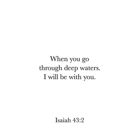 Trust God on Instagram: ““When you go through deep waters, I will be with you. When you go through rivers of difficulty, you will not drown. When you walk through…” When You Go Through Deep Waters Quote, When I Walk Through Deep Waters, Bible Qoutes Of Trust, Deep Waters Bible Quote, When You Walk Through Deep Waters, When You Go Through Deep Waters Tattoo, When You Go Through Deep Waters, Trust God Tattoo, River Quotes