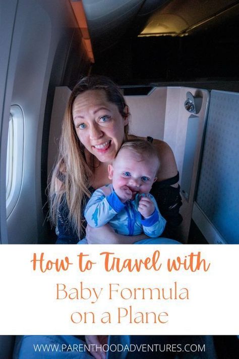 How to travel with baby formula on a plane, according to a mother who has gone on 20+ flights! Traveling With 8 Month Old On Plane, Formula Feeding Newborn, Flying With Baby, Baby On Plane, Travel With Baby, Formula Fed Babies, First Plane, Solids For Baby, Baby Bassinet