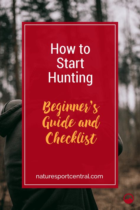 How to Start Hunting - Beginner's Guide and Checklist Hunting Tips For Beginners, Deer Hunting Tips Scouting, Deer Hunting For Beginners, Whitetail Deer Hunting Tips, Hunting Deer Tips, Deer Hunting Tips Whitetail, Alaskan Living, Deer Hunting Essentials, Bow Hunting For Beginners