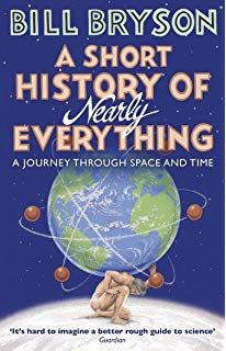 A Short History of Nearly Everything (Bryson) Popular Science Books, Bill Bryson, History Of Science, Popular Science, Science Books, Bestselling Books, Got Books, What To Read, Good Jokes