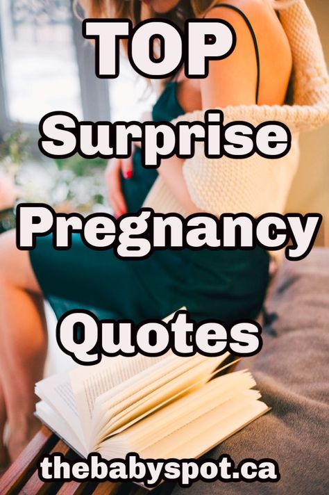 Sometimes babies come as a surprise! Here are our top surprise pregnancy quotes that are guaranteed to inspire a new parent to be. | surprise pregnancy quotes | unplanned pregnancy quotes | surprise pregnancy quotes God | surprise pregnancy quotes thoughts | quotes surprise pregnancy | surprise baby quotes pregnancy announcements | unplanned pregnancy quotes inspirational #thebabyspot 40 Weeks Pregnant Quotes, Unexpected Pregnancy Announcement Quotes, Unplanned Pregnancy Announcement, Surprise Birth Announcement, Single Mom Pregnancy Announcement, Unexpected Pregnancy Announcement, Unplanned Pregnancy Quotes, Pregnancy Announcement Quotes, Pregnacy Announcement