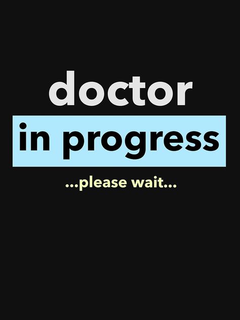 Doctor In Progress, Medical School Quotes, Doctor Quotes Medical, Medicine Quotes, Academic Life, Doctor Quotes, Medical Quotes, Medical School Life, Medical Student Motivation