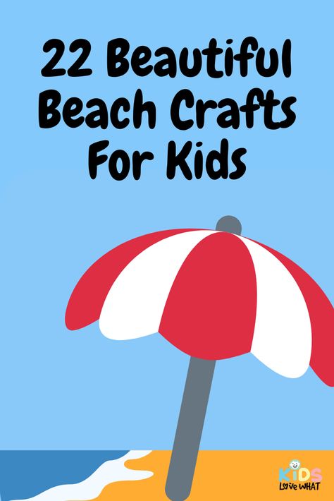 Beach Umbrella Craft Preschool, Kids Beach Crafts Easy Diy, Beach Theme Arts And Crafts For Kids, Beach Art Projects For Kids Preschool, Beach Art For Preschool, Summer Beach Crafts For Kids, Beach Day Craft, Hello Summer Crafts For Kids, Beachy Crafts For Kids