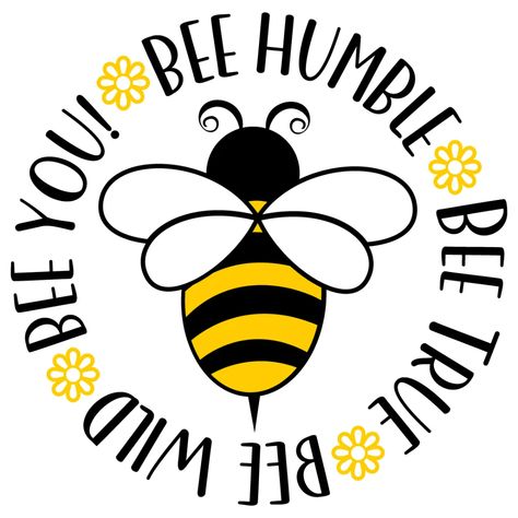 Humble Quotes, Bee Quotes, Bee Themed Classroom, Bee Classroom, Wild Bees, Bee Sign, Honey Bee Decor, Bee Free, Bee Cards