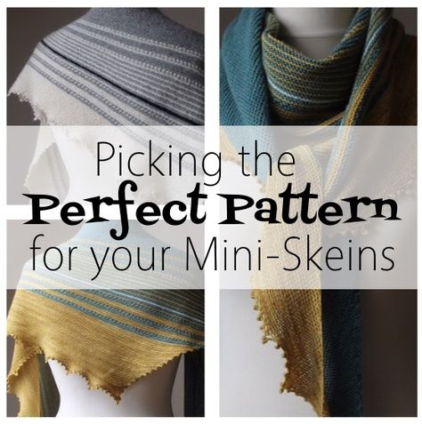 Picking Perfect Patterns for Your Mini-Skeins Mini Skein Patterns, Mini Skeins Knitting Patterns, Mini Skein Knitting Patterns, Mini Skein Crochet Projects, Advent Projects, Mini Skein Projects, Knitting Shawl, Fiber Art Projects, Scrap Yarn