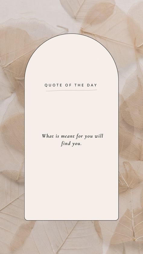 What’s For You Will Find You, Whats Yours Will Always Find You, Whats Yours Will Find You Wallpaper, What Is Meant For You Will Find Its Way, Whats Meant For You Will Always Find Its Way, You Can’t Miss What Is Meant For You, What’s Meant For You Will Find It’s Way, Whatever’s Meant To Be Will Be, What’s Meant To Be Will Always Find A Way