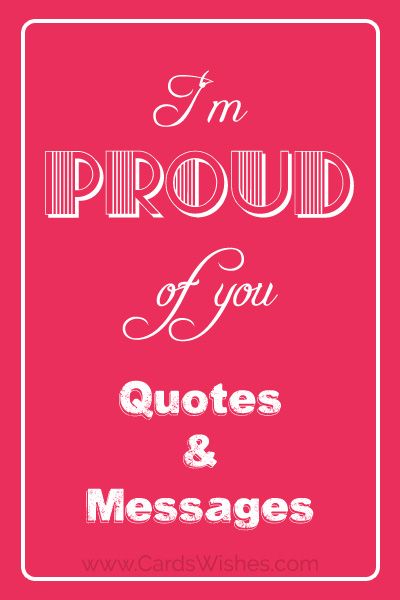 20+ Proud of You Quotes and Messages - CardsWishes.com How To Tell Someone Your Proud Of Them, Quotes About Proud Of Someone, Proud Of You Message For Friend, How Proud I Am Of You Quotes, Beyond Proud Of You Quotes, My Wish For You Quotes Inspiration, How To Say Proud Of You, Ways To Say Im Proud Of You, How To Say I’m Proud Of You