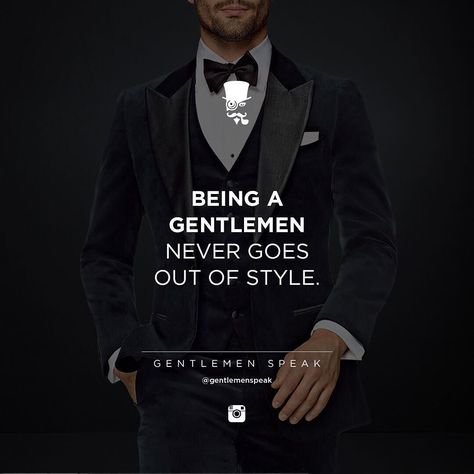 #gentlemenspeak #gentlemen #quotes #follow #outofstyle #style #design #suit #bowtie #never #inspirational #motivational #classy #life Classy Men Quotes, Being A Gentleman, Captions For Guys, Classy Women Quotes, Elegance Quotes, Gentlemen Quotes, Gentleman Rules, Gentleman Quotes, Classy Quotes