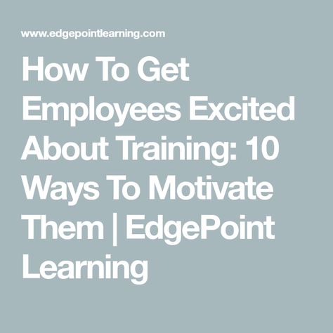 Employee Training Ideas, Training Employees, Leadership Training Activities, Inspirational Ted Talks, Motivational Activities, Incentives For Employees, Sales Motivation, Team Motivation, How To Motivate