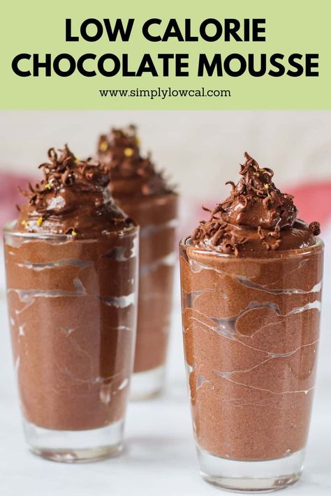 Low Calorie Chocolate Mousse, Low Calorie Chocolate Desserts, Low Calorie Chocolate, Easiest Dessert, Chocolate Deserts, Easy Chocolate Desserts, Chocolate Mousse Recipe, Low Calorie Dessert, Chocolate Snacks