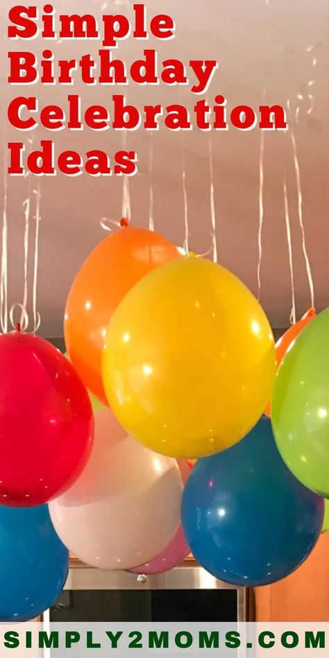 Birthday Balloon Ideas Simple, Balloons Hanging From Ceiling Birthday, Traditional Birthday Party Decor, How To Hang Balloons From Ceiling, Easy Birthday Balloon Decorations, Traditional Birthday Decorations, Hang Balloons From Ceiling, Diy Birthday Decorations For Boys, Simple Birthday Decorations For Kids