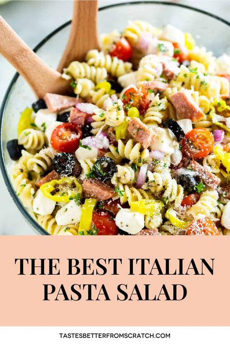 The BEST Italian Pasta Salad recipe is easy to make, loaded with all the good stuff, and tossed in zesty homemade dressing! It's delicious! via @betrfromscratch Cold Italian Pasta Salad Recipes, Easy Party Food For A Crowd Cheap Simple, Italian Pasta Salad Dressing, Thanksgiving Pasta Salad, Pasta Salad Recipes With Italian Dressing, Italian Pasta Salad Recipes, Best Pasta Salad Ever, Best Italian Pasta Salad, Thanksgiving Pasta