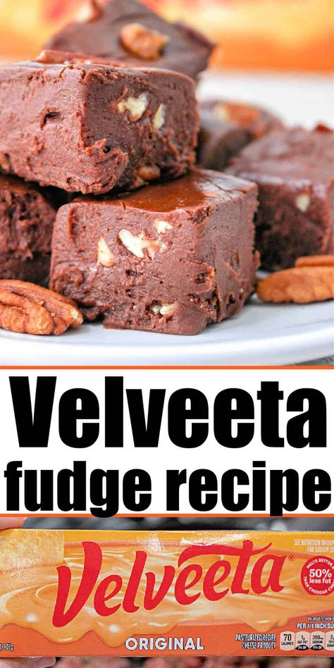 Microwave fudge with Velveeta cheese is delicious with pecans inside or plain. Without condensed milk you'll love this fudge with butter. Velveeta Cheese Fudge Recipe, Velvetta Fudge, Cheese Fudge Recipe, Quick Chocolate Fudge, Velveeta Fudge, Microwave Chocolate Fudge, Christmas Fudge Recipes Easy, Recipes With Velveeta Cheese, Cheese Fudge