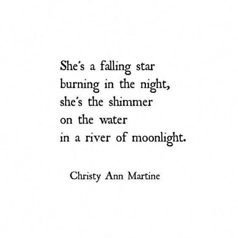 Christy Ann Martine, Falling Star, Star Quotes, She Quotes, Short Poems, Poem Quotes, Deep Thought Quotes, Poetry Quotes, Quote Aesthetic