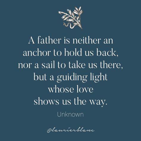 Happy Father's Day FathersDay laurierblanc quotes dads fathers Fathers Are Important Quotes, Lds Fathers Day Quotes, Father Days Quotes, Happy Fathers Day Quotes Inspiration, Fathers Quotes Inspirational, Fathers Day Sayings Inspirational Quotes, Dad Appreciation Quotes, Fathers Day Poetry, Happy Father’s Day Quotes