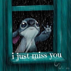 Cute Miss You, Quotes About Moving On From Friends, I Just Miss You, Lilo And Stitch Quotes, Disney Quotes Funny, Quotes About Moving, Lilo And Stitch Drawings, Stitch Quote, Stitch Drawing