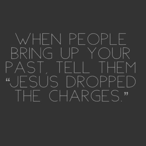 What’s under the blood of Jesus, no longer exist. So when the devil or people bring up your past, tell them the charges have been dropped,… When People Bring Up Your Past, Never Trust Anyone, Down Quotes, The Blood Of Jesus, Blood Of Jesus, The Great I Am, Bring Me Down, Poems About Life, Inspirational Poems