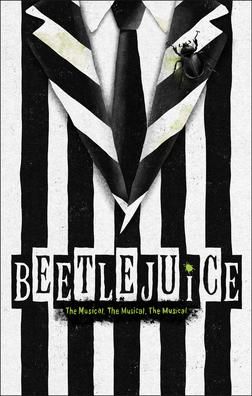 Beetlejuice Broadway, Broadway Musicals Posters, Musical Theatre Posters, Musical Wallpaper, Broadway Posters, Winter Garden Theatre, Broadway Tickets, Play Poster, Art Musical