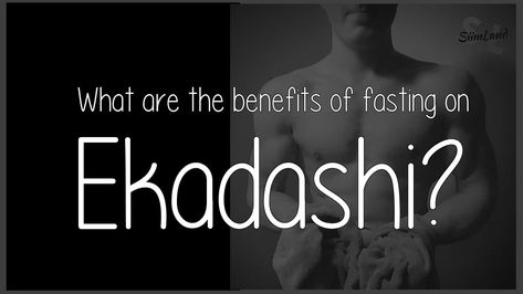 What Are The Benefits Of Fasting On Ekadashi?  Ekadashi is an auspicious day which occurs twice in a Hindu calendar month. It is the eleventh day of each of the two lunar phase which occur in a Hindu calendar month - the Shukla Paksha (period of the brightening  Source(s): https://www.quora.com/What-are-the-benefits-of-fasting-on-Ekadashi Lunar Phase, Two By Two, Things To Sell