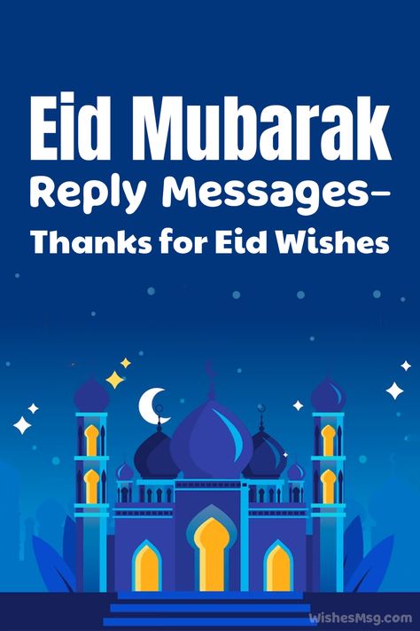 Eid Mubarak Reply Messages Eid Mubarak Reply, Eid Messages, Eid Wishes Messages, Eid Status, Eid Mubarak Status, Eid Mubarak Messages, Eid Wishes, Eid Mubarak Wishes, Eid Mubarak Greetings