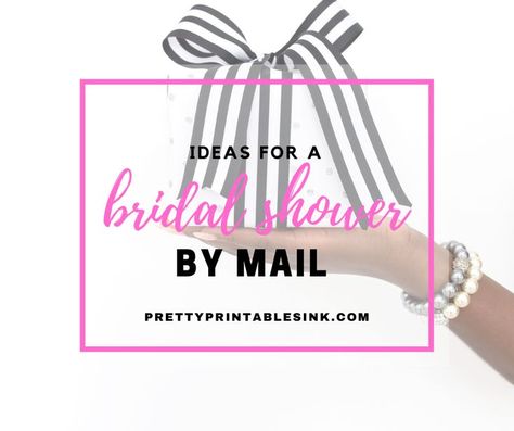 Hosting a bridal shower by mail or a long distance bridal shower for the bride-to-be? We're sharing our ideas on how to shower the bride by mail from afar.  {Post by prettyprintablesink.com} #bridalshowerbymail #longdistancebridalshower #distancebridalshower #virtualbridalshower #onlinebridalshower #showerpostponement #bridalshowerideas #bridalshower #2020bridalshowertrend Long Distance Wedding, How To Shower, Bridal Shower By Mail, Bridal Shower Bachelorette Party Ideas, Wishes For The Bride, Bridal Card, Shower By Mail, Bridal Shower Invitations Printable, Shower Box