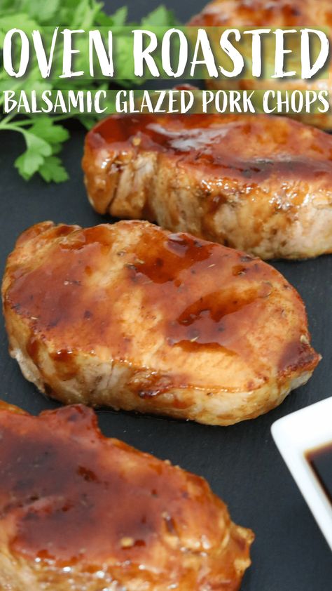 Oven Roasted Balsamic Glazed Pork Chops via @manmeetsoven Pork Chops With Balsamic Glaze, Balsamic Glaze Pork Chops, Thick Cut Pork Chop Recipes, Balsamic Glazed Pork Chops, Baked Pork Loin Chops, Oven Roasted Pork Chops, Glazed Pork Chops Recipes, Baked Pork Loin, Balsamic Pork Chops