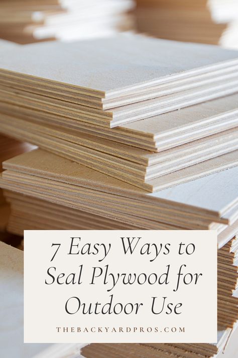 Unleash your inner DIY guru with these 7 hassle-free methods to seal plywood for outdoor durability. Rain or shine, your projects will shine bright. Say goodbye to plywood warping and hello to endless outdoor possibilities. Explore the secrets to lasting craftsmanship now! ⚒️🌞 Plywood Deck Outdoor, Plywood Deck Floor Outdoor, How To Make Wood Waterproof, How To Treat Wood For Outdoor Use, How To Make Plywood Look Like Planks, How To Make Plywood Look Good, Staining Plywood, Make Shiplap From Plywood, Marine Plywood Flooring