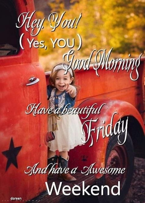 Happy Friday Pictures, Friday Greetings, Friday Inspirational Quotes, Friday Messages, Friday Meme, Good Morning Dear Friend, Morning Memes, Daily Greetings, Good Morning Friday