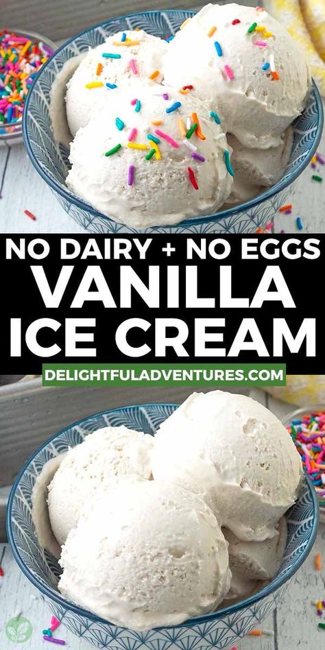 Two images of vanilla ice cream in a bowl, text says no dairy and no eggs vanilla ice cream. Soy Milk Ice Cream Recipe, Non Dairy Vanilla Ice Cream Recipe, No Cook Vanilla Ice Cream Homemade, Soy Milk Ice Cream, Vanilla Ice Cream Homemade No Machine, Vegan Banana Ice Cream Recipe, Vegan No Churn Ice Cream, Homemade Vegan Ice Cream, Vegan Ice Cream No Machine