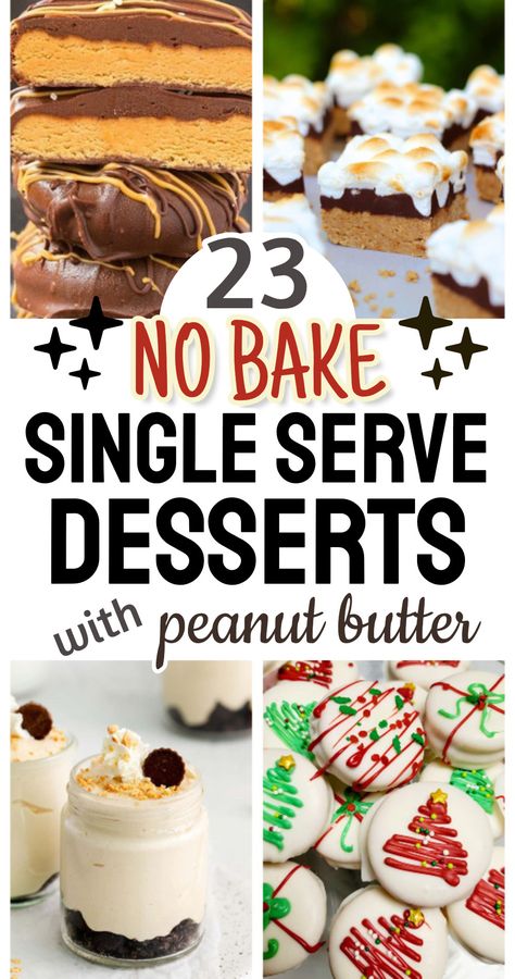 23 No Bake Single Serve Desserts with Peanut Butter Desserts For Work Potluck, Easy Healthy No Bake Desserts, Easy Single Serve Desserts For Party, No Bake Individual Desserts, Easy Dessert For 4 People, No Bake Sweets Easy, Peanut Butter Desserts Easy Simple, Easy No Oven Desserts, Easy Dessert Ideas No Bake