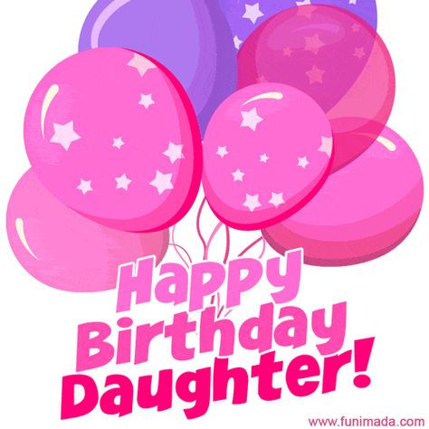 Gif Happy Birthday Daughter, Happy Birthday Daughter Gif Animation, Happy Birthday Daughter From Mom Funny, Happy Birthday Bonus Daughter, Happy Birthday To Your Daughter, Happy Birthday My Daughter, Happy Birthday Daughter From Mom, Happy Birthday Daughter Wishes, Happy Birthday To My Daughter