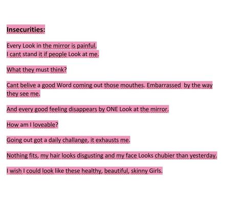 Poem, writing, insecurity, Text, sensible, sad, bodyshaming, Quotes Types Of Insecurities, Quotes About Being Insecure, Poem About Insecure, Poem For Insecurity, Body Insecure Quotes, Insecure Quote, Insecurity Quote Looks, Insecurities Poetry, Insecure Women