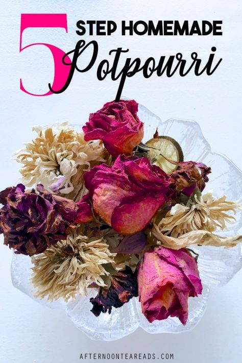 How to Make Homemade Potpourri (5 Easy Steps!)  #homediy #homedecor #smellgood Spring Potpourri, How To Make Potpourri, Potpourri Diy, Homemade Bath Salts Recipe, Boho Homes, Old Flowers, Potpourri Decoration, Dried Potpourri, Homemade Potpourri