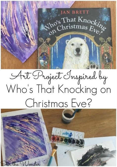 Simple Aurora Borealis Art Project inspired by Jan Brett's Who's That Knocking on Christmas Eve? Aurora Borealis Art Project, Christmas Learning Activities, Aurora Borealis Art, Jan Brett, March Crafts, Christmas Units, Wonder Art, Author Studies, Easy Art Projects