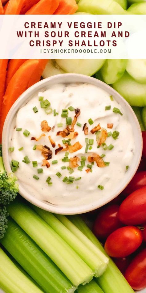 This creamy veggie dip with sour cream and crispy shallots is delicious and truly the best dip for your favorite fresh vegetables. It is perfect for setting out with an assortment of colorful fresh veggies because every gathering needs a vegetable tray with a yummy dip for snacking on. Best Veggie Dip, Leftover Sour Cream, Sour Cream Dip Recipes, Vegetable Dip Recipe, Best Dip, Sauces Recipes, Vegetable Dips, Thanksgiving Foods, Sour Cream Dip