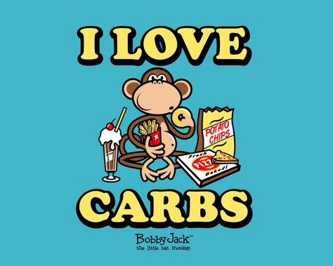 Original Bobby Jack - I Love Carbs - on Blue Background Bobby Jack, Childhood Aesthetic, Pink Wallpaper Hello Kitty, Monkey Shirt, Cartoon Monkey, Cat Hug, Monkey Pictures, Monkey 3, Cute Laptop Wallpaper