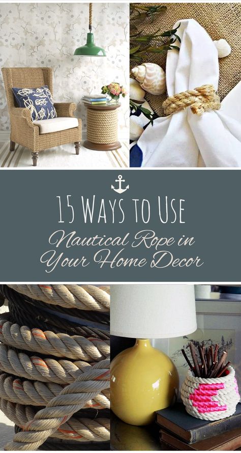 15-ways-to-use-nautical-rope-in-your-home-decor Nautical Rope Decor Diy, Nautical Rope Decor, Sisal Twine, Nautical Interior, Rustic Ideas, Luxury Living Room Decor, Beachy Room, Tropical Bedrooms, Rope Decor