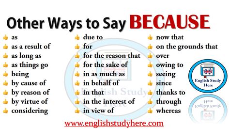 http://englishstudyhere.com/ways-to-say/other-ways-to-say-because/ Different Ways To Say Because, Because Other Words, Because In Other Words, Other Ways To Say Because, Other Words For Because, Other Ways To Say, Writing Prompts For Writers, Essay Writing Skills, Essay Writing Help