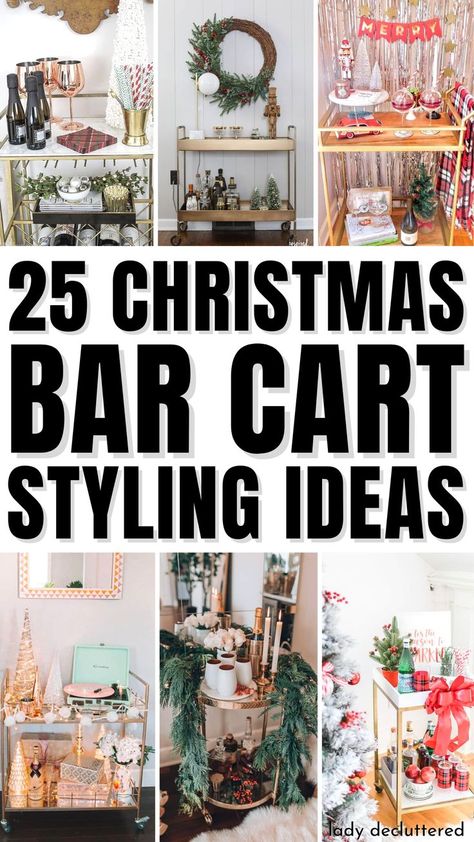 25 Christmas Bar Chart Styling Ideas Christmas Bar Cart Styling, Bar Tray Styling, Vintage Bar Cart Styling, Unique Bar Ideas, Bar Cart Styling Ideas, Unique Bar Cart, Halloween Bar Cart, Christmas Bar Cart, Holiday Bar Cart