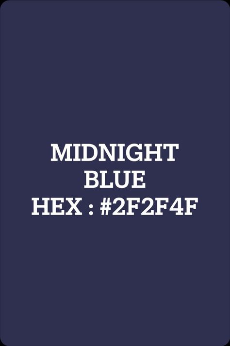 Blue Color Hex, Rgb Code, Hex Color, Midnight Blue Color, Hex Color Palette, Blue Palette, Hex Color Codes, Hex Codes, Body Reference Poses