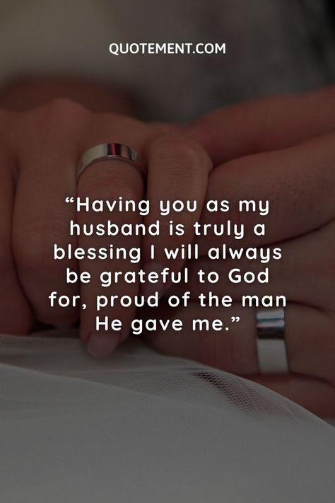 Use my lovely collection of the most amazing proud husband quotes to sum up your gratitude for the best husband ever! Best Husband Quotes Marriage, Love Your Husband Quotes, Lines For Husband, Future Husband Quotes, Husband Quotes Marriage, Best Husband Quotes, Best Husband Ever, Hubby Love Quotes, The Best Husband