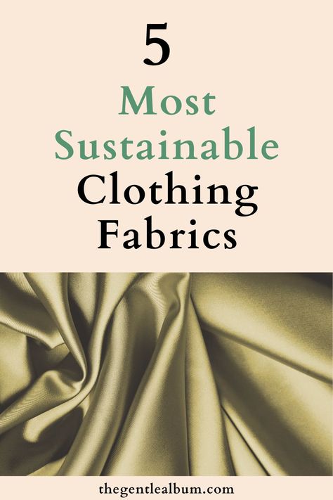 Next time you shop, keep an eye out for these most sustainable clothing fabrics. They're better for the environment than the conventional fabrics or synthetic fabrics that are often used in fast fashion. Wearing clothes with these eco-friendly fibers will reduce your impact on the environment. #sustainable #fabric #sustainablefabrics Sustainable Fabrics Eco Friendly, Sustainable Materials Fashion, Eco Friendly Outfits, Eco Fabric Textiles, Vision Board2023, Eco Friendly Fashion Clothing, Natural Fabrics Clothing, Thrift Tips, Eco Fashion Design