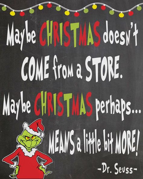 Grinch Sayings, Grinch Dinner, Dr Seuss Printables, The Grinch Who Stole Christmas, Grinch Tree, Grinch Quotes, Grinch Christmas Party, Whoville Christmas, Christmas Sayings