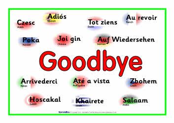 Mixed language ‘Goodbye’ signs Hello Goodbye, Intelligence Service, World Languages, Good Bye, Global Citizen, Different Languages, Classroom Setting, School Signs, Wonderful Words