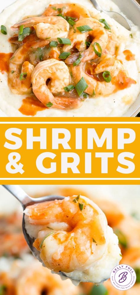 Shrimp and Grits Recipe - Belly Full Simple Shrimp And Grits, Sauce For Shrimp And Grits, Spicy Shrimp And Grits Recipe, Creamy Cheesy Grits, Healthy Shrimp And Grits Cooking Light, Skinnytaste Shrimp And Grits, Fresh Seafood Recipes, Easy Shrimp And Grits, Seafood Extravaganza