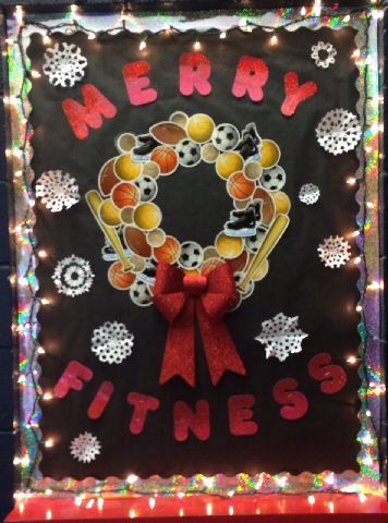 Merry Fitness Image Pe Door Decorations Physical Education, Pe Christmas Door Decorations, Pe Christmas Bulletin Boards, Pe Teacher Office Decor, Pe Decorations, Gym Bulletin Board Ideas, Winter Boards, Pe Classroom, Physical Education Bulletin Boards