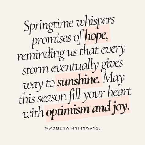 Hope, Sunshine, Optimism & Joy. . . . . . . . . #femaleempowerment #female #femaleentrepreneur #worthit #shesthebest #girlboss #mindset #womensupportingwomen #womenempowerment #women #womanpower #independentwoman #quote #quoteoftheday #quotesforher #quotesforsuccess #quotesforwomen #hope #optimism #joy #happiness #springbreak #spring #growth #growthmindset #bossbabequotes Women Growth, Bloom Quotes, Spring Quotes, Boss Babe Quotes, Embrace Change, Independent Women, Spring Inspiration, Spring Blooms, Women Supporting Women