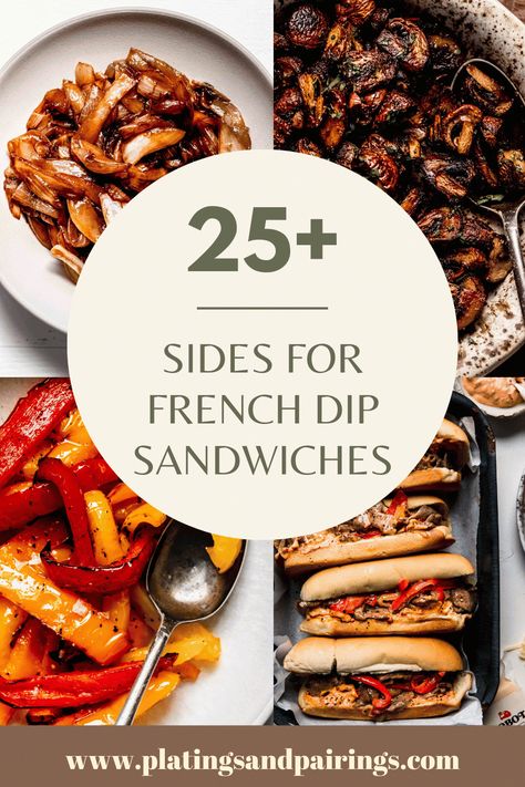 25+ BEST Sides for French Dip Sandwiches Italian Beef Sandwiches Sides, French Dip Sandwich Side Dishes, Sides With French Dip Sandwich, Side Dish For French Dip Sandwich, Beef Dip Side Dishes, Sides For Italian Beef Sandwiches, Sides For Roast Beef Sandwiches, French Dip Sides Dishes, What To Serve With French Dip Sandwiches